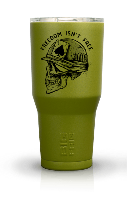 Freedom Isn't Free - Big Frig Tumbler